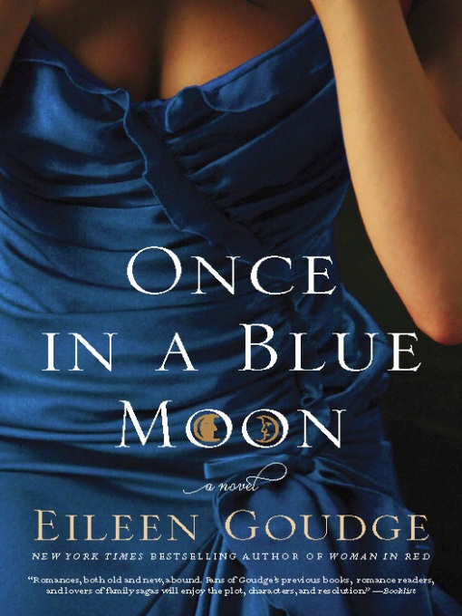 Title details for Once in a Blue Moon by Eileen Goudge - Available